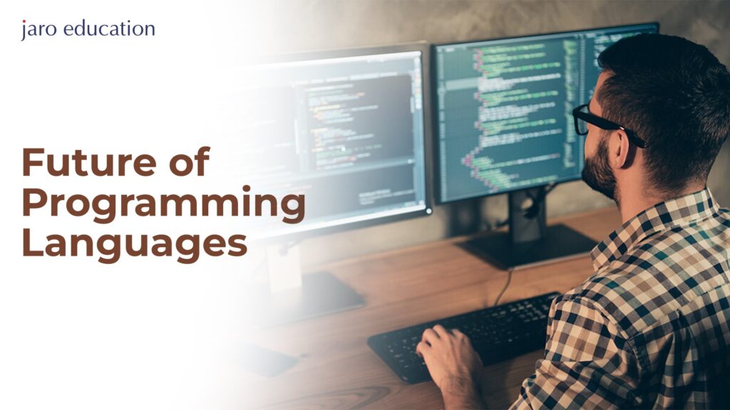 5 Programming Languages that have a Bright Future | Jaro Education