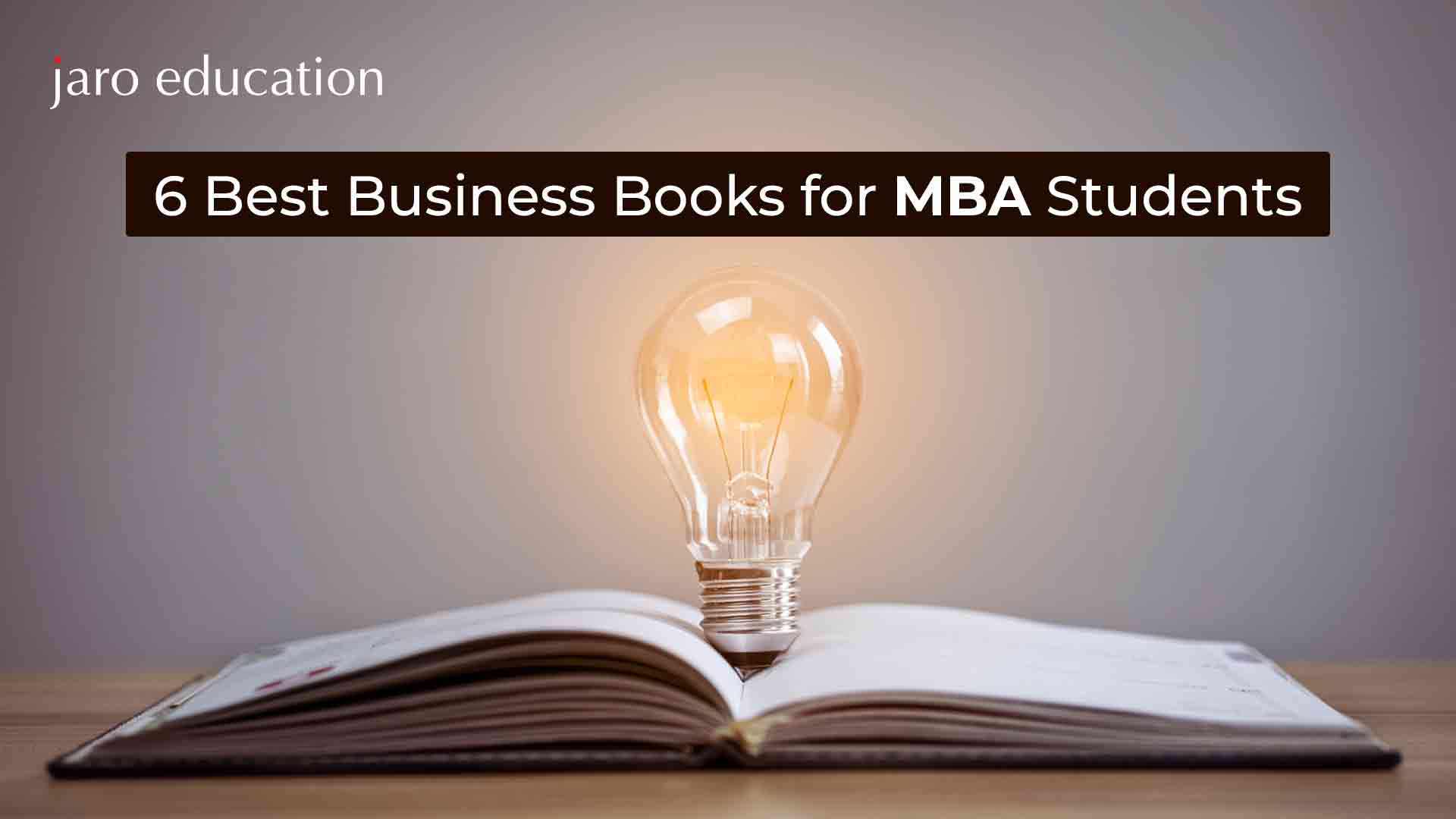 6 Best Business Books for MBA Students - Jaro