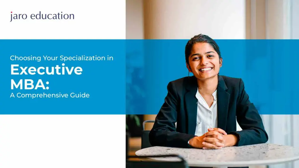 Choosing-Your-Specialization-in-Executive-MBA--A-Comprehensive-Guide