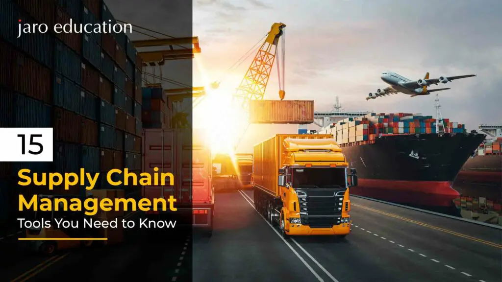 15 Supply Chain Management Tools You Need to Know