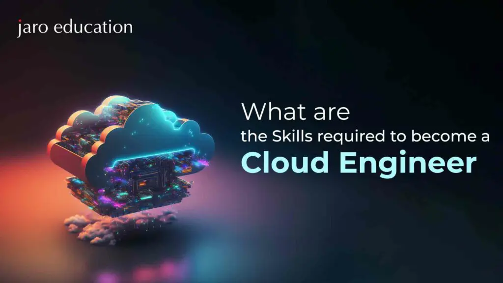 What-are-the-Skills-required-to-become-a-Cloud-Engineer
