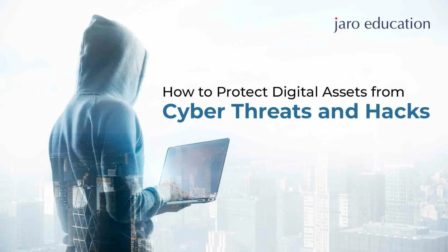 How-to-protect-Digital-Assets-from-Cyber-Threats-and-Hacks