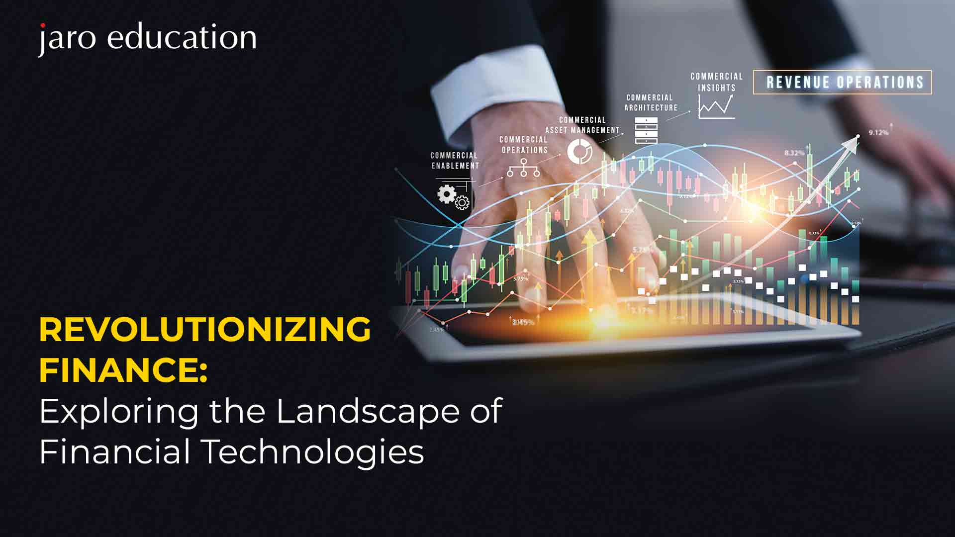 Revolutionizing Finance Exploring The Landscape Of Financial Technologies