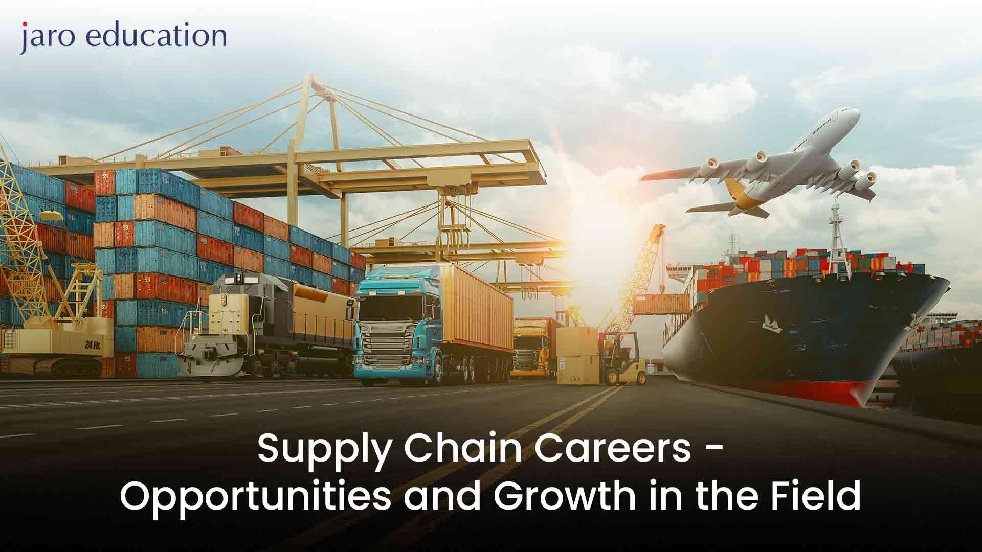 Supply Chain Careers Opportunities And Growth In The Field
