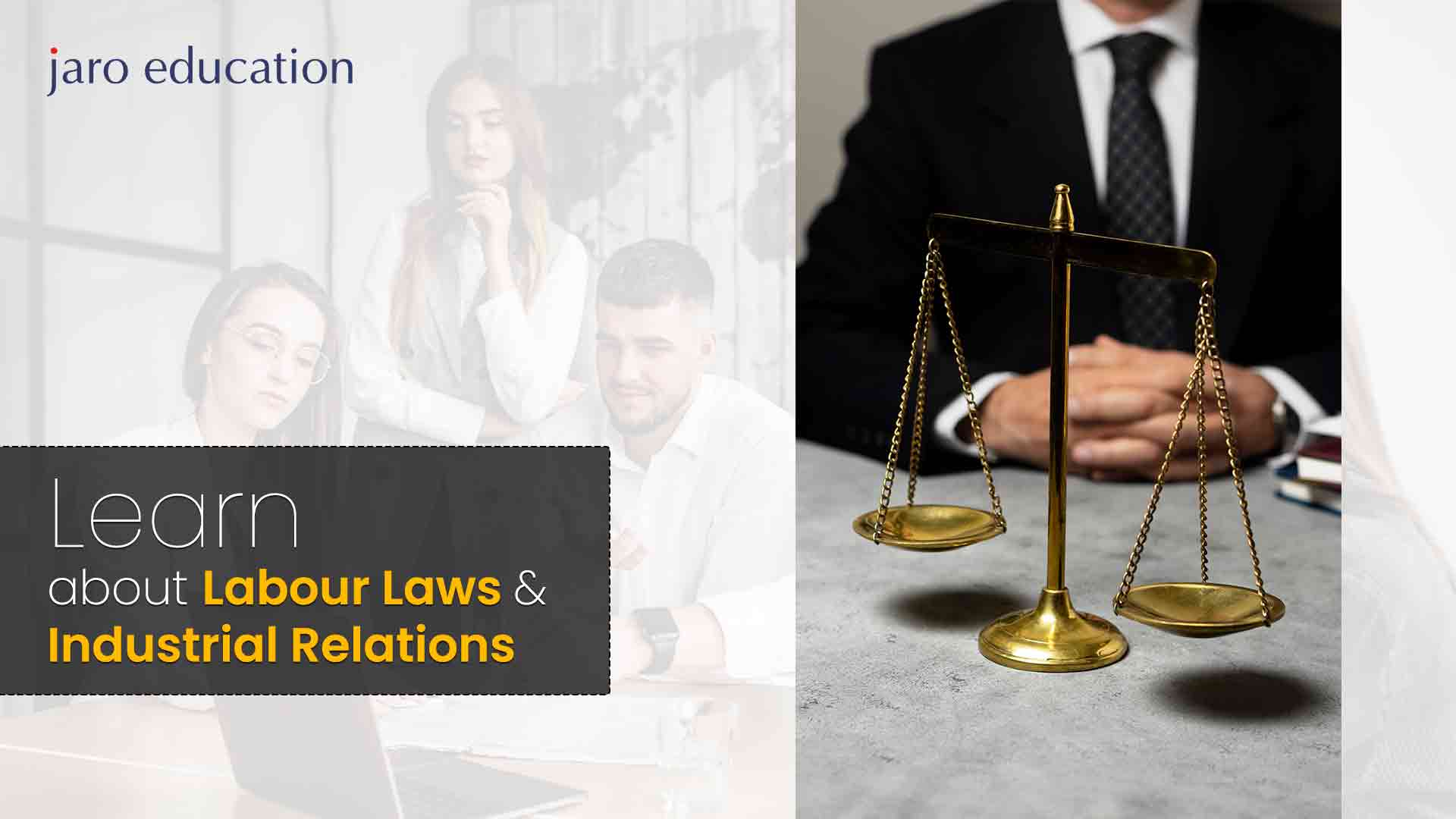 Learn about Labour Laws & Industrial Relations