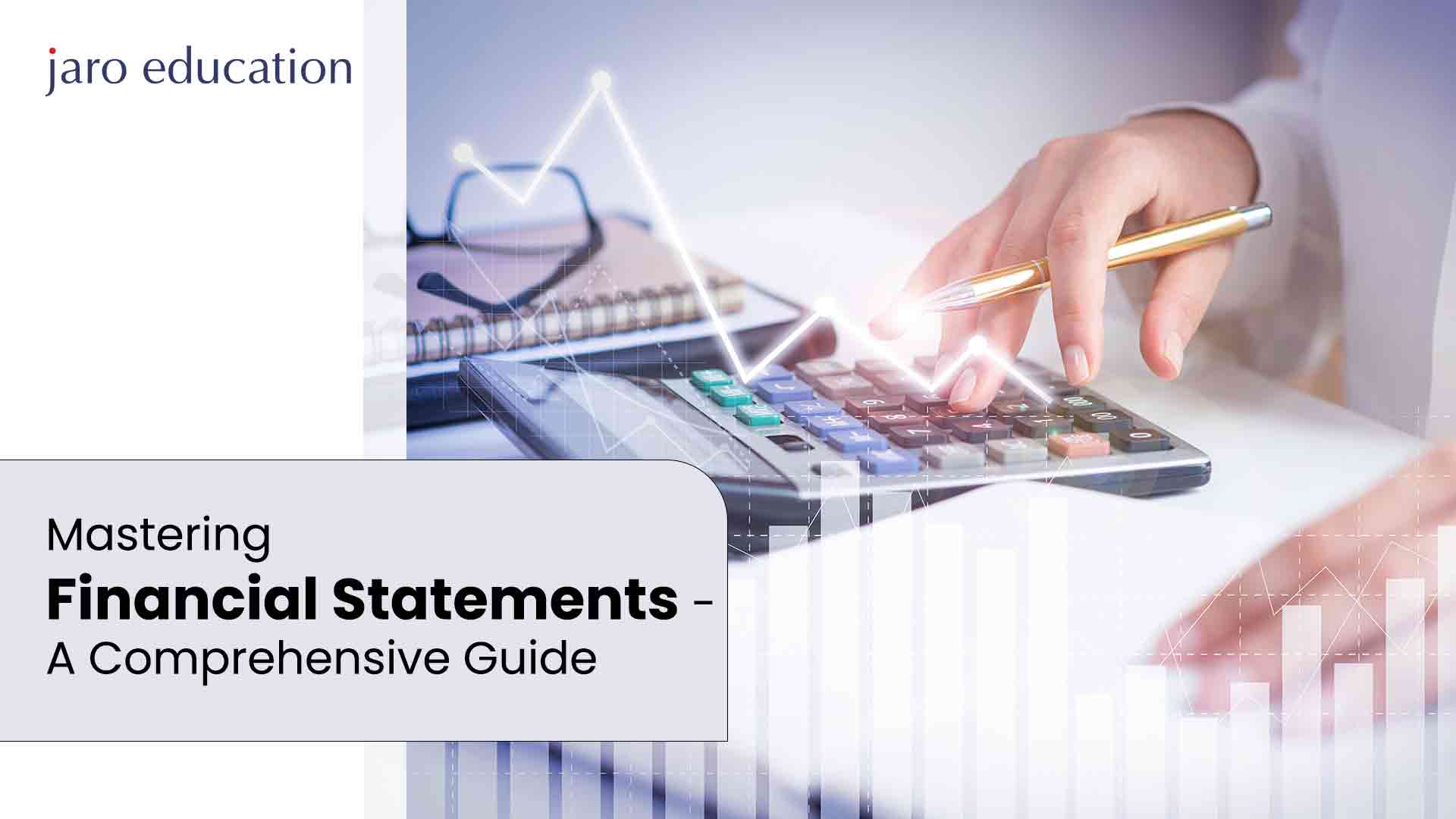 Mastering Financial Statements A Comprehensive Guide