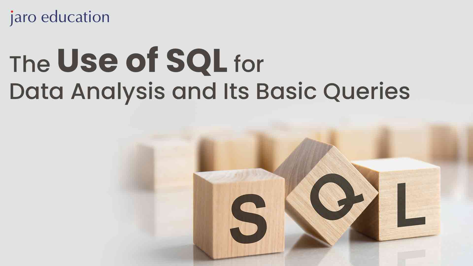 The Use of SQL for Data Analysis and Its Basic Queries