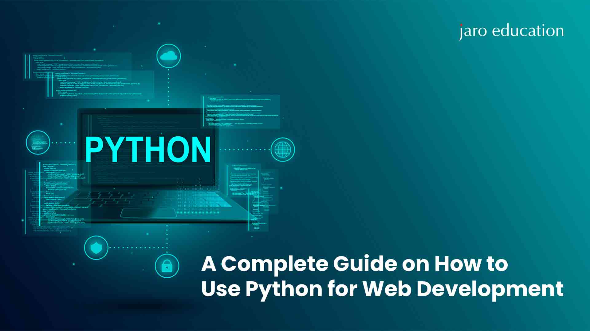 A Complete Guide on How to Use Python for Web Development