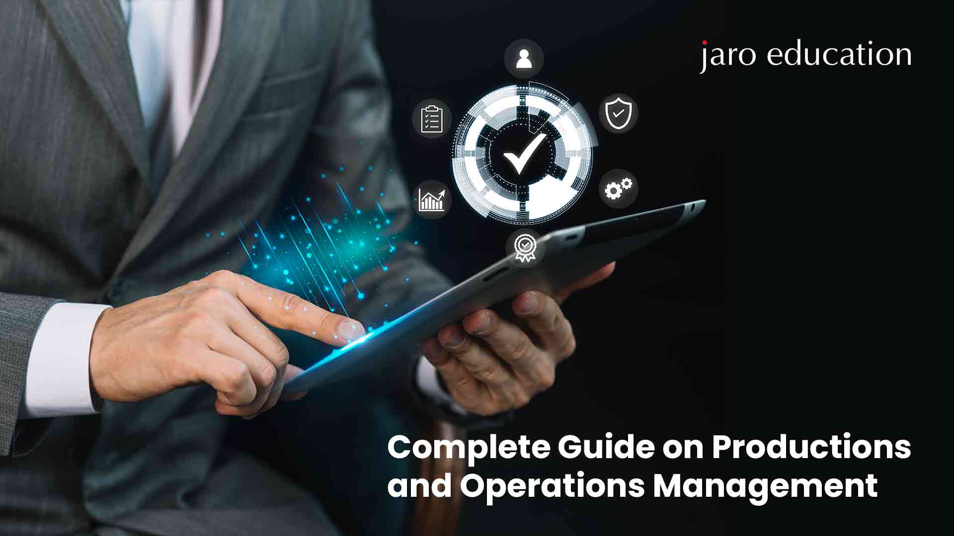 Complete Guide on Productions and Operations Management