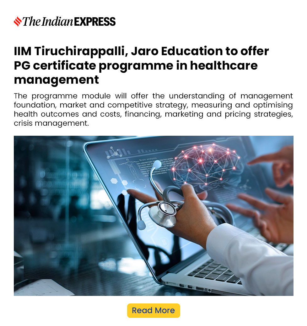 IIM Tiruchirappalli, Jaro Education to offer PG certificate programme in healthcare management