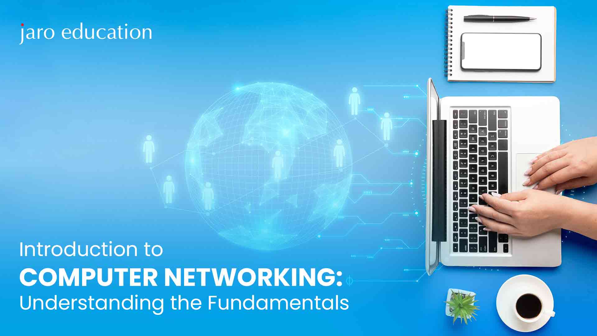 Introduction to Computer Networking Understanding the Fundamentals