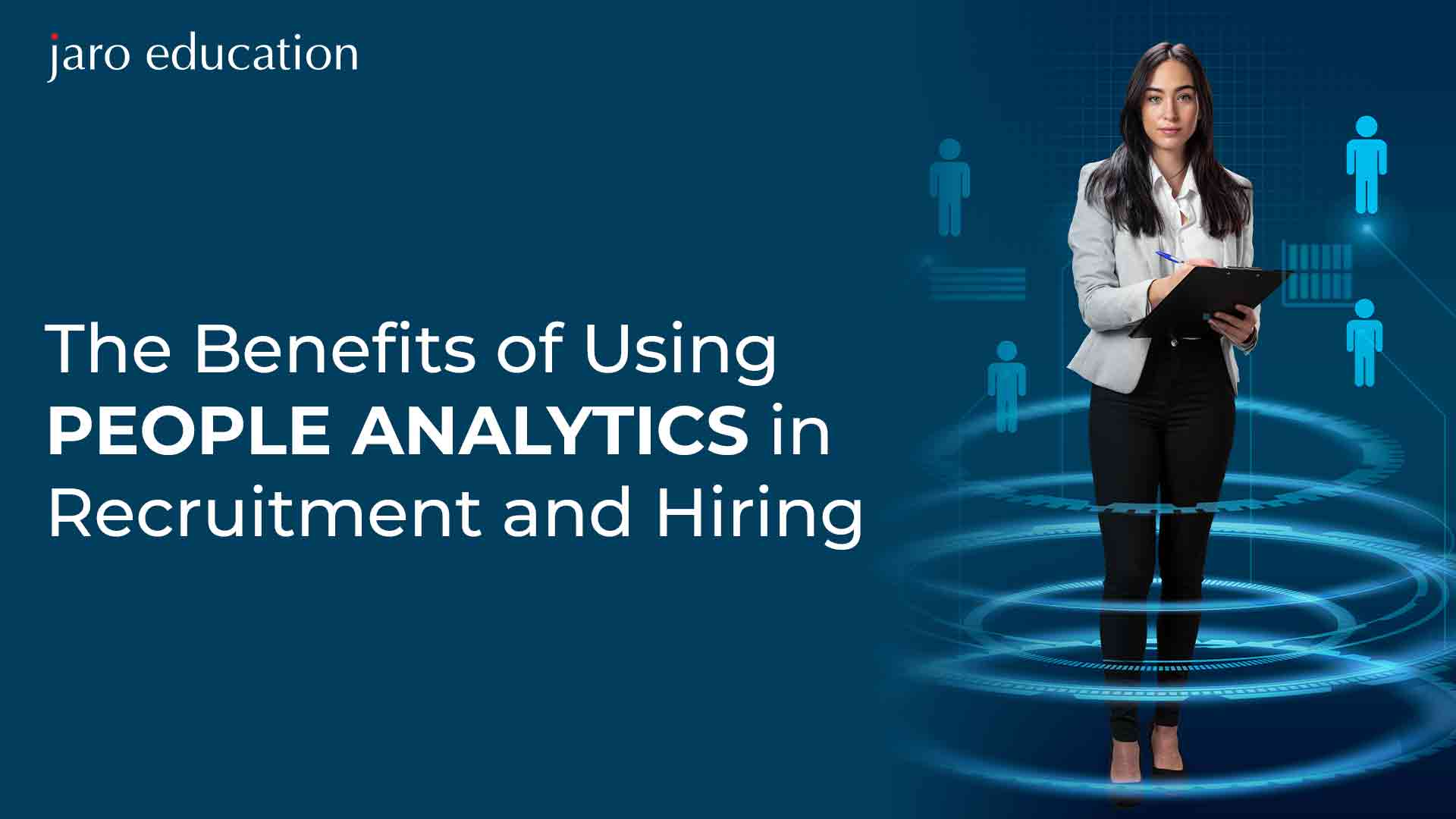 The Benefits of Using People Analytics in Recruitment and Hiring