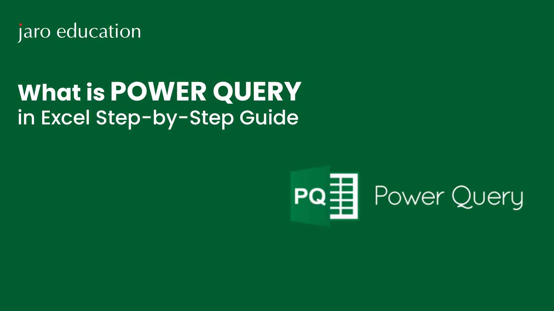 What is Power Query in Excel Step by Step Guide